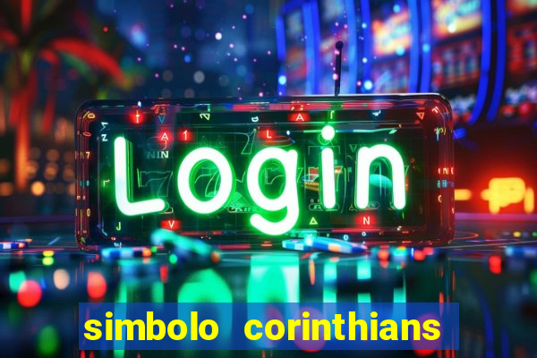 simbolo corinthians copiar e colar